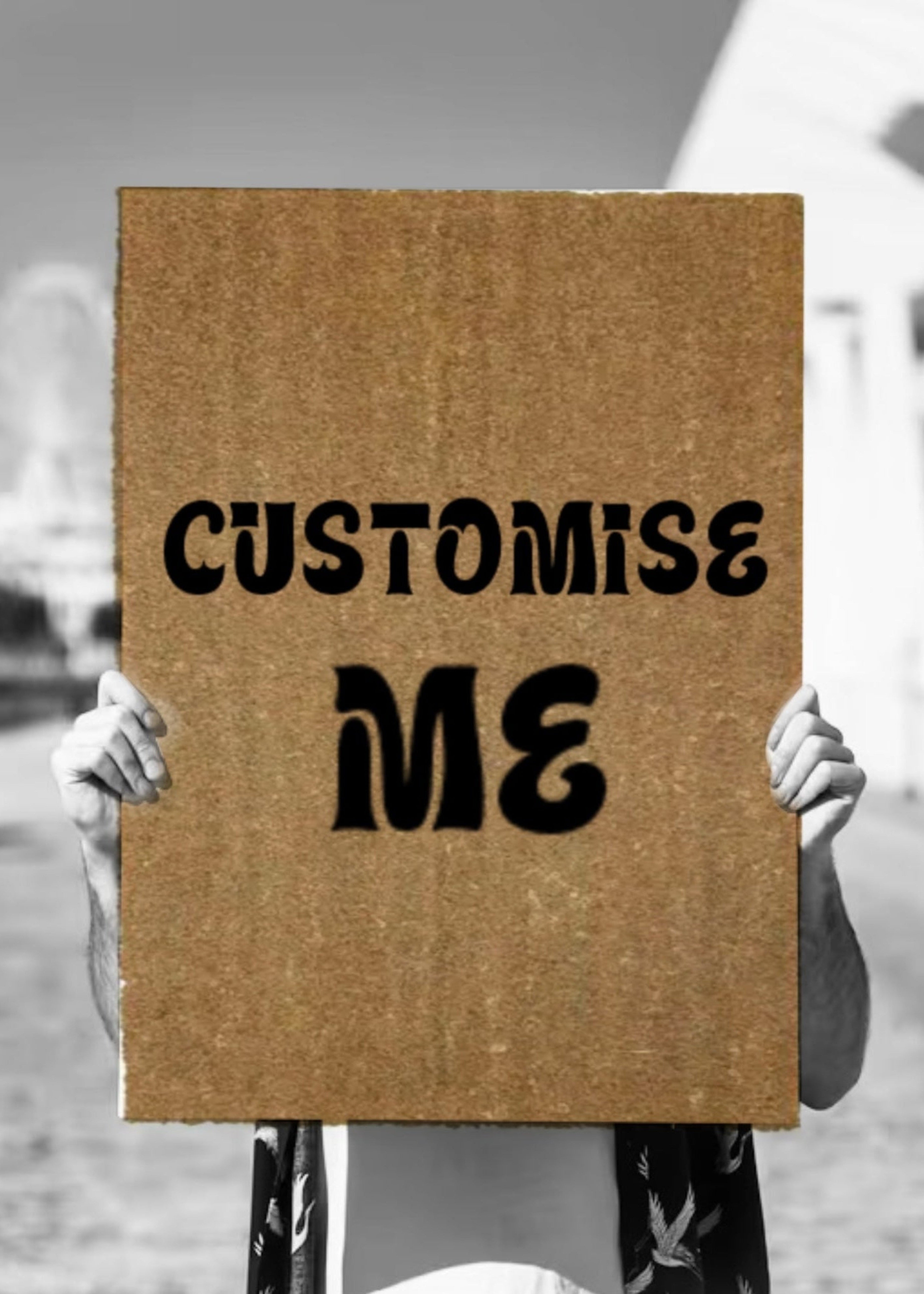 Customise Me